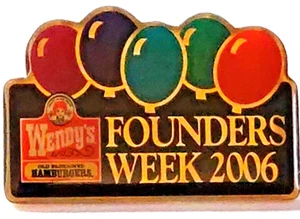 Prendedor de solapa Wendy's Restaurant "Founder's Week 2006" - Imagen 1 de 2