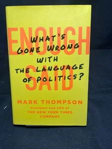 Enough Said : What's Gone Wrong with the Language of Politics? - Imagen 1 de 1