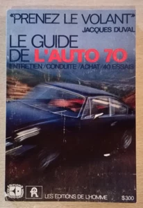 LE GUIDE DE L'AUTO - 1970 - Les Editions de l'Homme (Neuauflage 2013) - Zustand NEU - Bild 1 von 24
