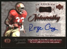 2007 Upper Deck Premier Noteworthy Autographs Bronze #NRC Roger Craig Auto /75
