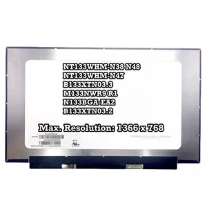 NT133WHM-N38 N48 NT133WHM-N47 B133XTN03.3 M133NWR9 R1 N133BGA-EA2 B133XTN03.2 - Picture 1 of 2