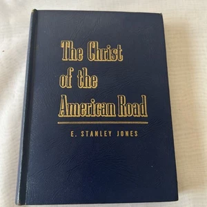 The Christ of the American Road, E Stanley Jones, c. 1944 hardcover - Imagen 1 de 14