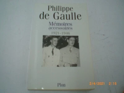 Philippe De Gaulle Memoires Accessoires 1921 - 1946 Paperback - Image 1 of 4