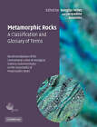 Metamorphic Rocks by D. J. Fettes, Jacqueline Desmons, International Union of...