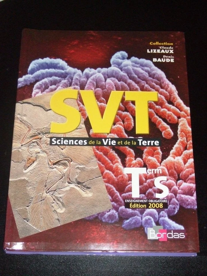 SVT - Sciences de la Vie et de la Terre - Term S Lizeaux & Baude 2008 NEW French - Image 1 of 1