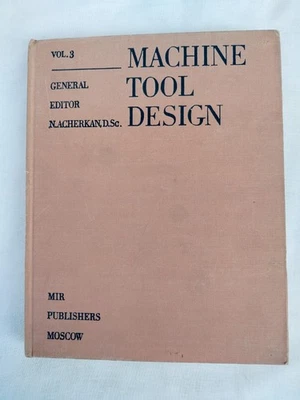 Machine Tool Design ( Volume 3 ) by N. Acherkan & Others, Mir Publishers, 1969 - Image 1 of 4