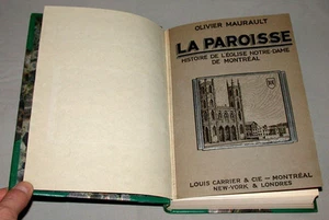 Original 1st Edition 1929 " La Paroisse " Montreal Hardcover Book By O.Maurault - Picture 1 of 1