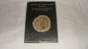 The Fabulous Keokuk Geodes Book Volume 1 Firmato da Stephen R. Sinotte - Foto 1 di 12
