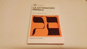 LA LETTERATURA EBRAICA,  F. Michelini Tocci, Sansoni Accademia, 1970, 30n25 - Foto 1 di 5