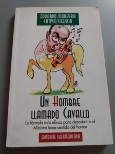 Un Hombre Llamado Cavallo - Moreyra / Cativa / Cilencio - Foto 1 di 1