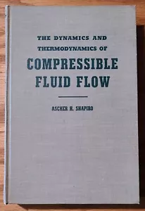 Dynamics & Thermodynamics of Compressible Fluid Flow Vol. 1 - Shapiro (HC, 1953) - Picture 1 of 9