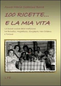 100 ricette... e la mia vita. La buona cucina della tradizione tra Brindisi - ER - Picture 1 of 1