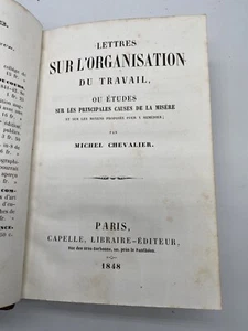 CHEVALIER (Michel) Lettres sur l'organisation du travail, EO de 1848 - Picture 1 of 7