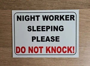 Night Worker Sleeping Please Do Not Knock! Sign Solid Plastic New Disturb Shift - Picture 1 of 1