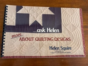FRAGEN SIE HELEN: MEHR ÜBER QUILTDESIGNS (LIEBE HELEN) von Helen Squire **Neuwertig** - Bild 1 von 2