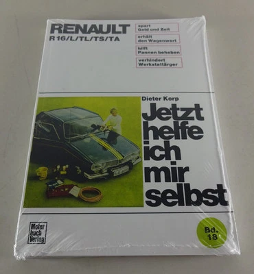 Manual / Guía De Reparación Renault R 16 - R 16 L / TL / TS / TA - Hasta 1980 - Imagen 1 de 2