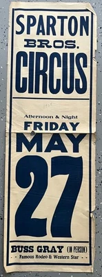 Rare 1938 Sparton Bros. Circus W/ Buss Gray Rodeo & Western Star Poster - Image 1 of 2