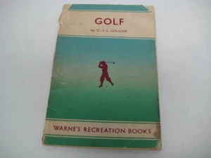 [N2] Vtg GOLF BOOK - GOLF by C.J.L. Gilson - Warne's Recreation Books - Bild 1 von 7