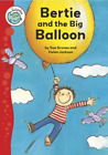 Tadpoles: Bertie and the Big Balloon, Graves, Sue, Good Condition, ISBN 07496730