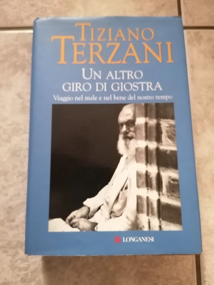 TIZIANO TERZANI - UN ALTRO GIRO DI GIOSTRA ED. LONGANESI - Immagine 1 di 1