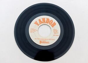 Polidori - Do You Rebember The King - 7 Single - 1977 - Vandor - PROMO - RAR !!!