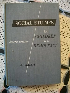 Social Studies for Children in a Democracy (John U. Michaelis, 1957 Hardcover) - Picture 1 of 12