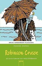 Robinson Crusoe: Arena Kinderbuch-Klassiker. Mit einem V... | Buch | Zustand gut