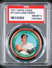 1971 TOPPS COINS #73 GAYLORD PERRY GIANTS HOF PSA 8 B3694535-093