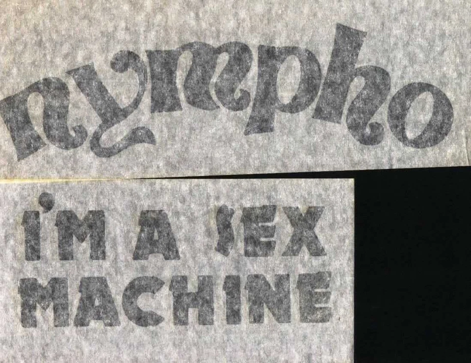 NYMPHO & I'M A SEX MACHINE vintage años 70 plancha en camiseta transferencias tamaño completo Foto 1 de 1