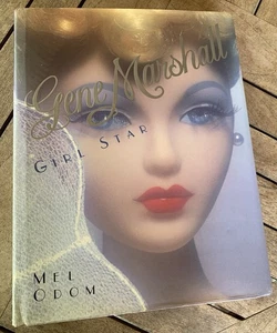 Gene Marshall : Girl Star Book by Mel Odom (2000, Hardcover DJ ) Gene DOLL Book - Imagen 1 de 3