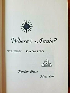 Where's Annie? by Eileen Bassing - Hardcover - Picture 1 of 6