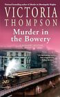 Murder in the Bowery ;: 20 (Gasligh..., Thompson, Victo
