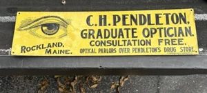 VTG C.H. PENDLETON Grad Optician Rockland Maine Embossed Metal DesperatSign - Picture 1 of 18