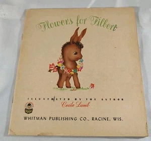 Flowers For Filbert By Cecil Lamb Whitman Publishing Co. Printed 1951 - Foto 1 di 15