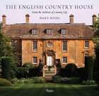 The English Country House: From The Archives Of Country Life By Mary Miers: New