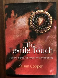 The Textile Touch by Susan Cooper Hardcover Book - Picture 1 of 4