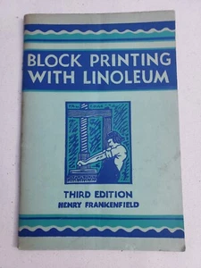 1940 Block Printing with Linoleum-3rd Edition by Henry Frankenfield-Art Manual - Picture 1 of 10