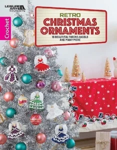 Crochet Pattern Book RETRO CHRISTMAS ORNAMENTS ~ Decor, Gifts, Thread Angels + - Picture 1 of 12