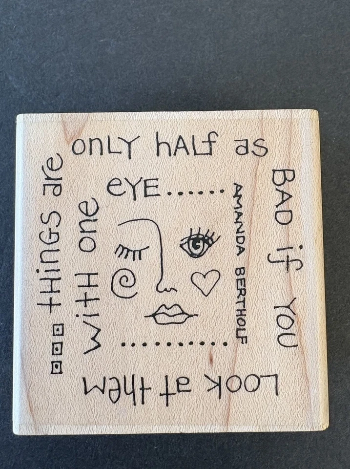 Paula Best One Eye Amanda Bertholf Quote Half As Bad Rubber Stamp 9841A Altered - Image 1 of 4