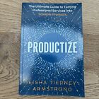 Productize By Eisha Tierney Armstrong (Productise) New Book