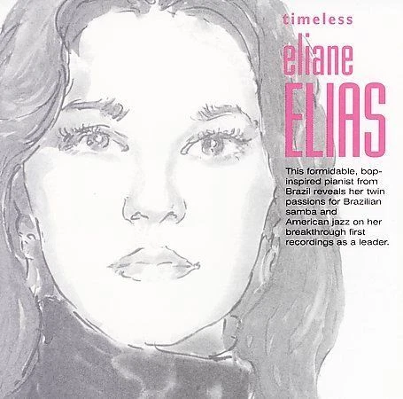Timeless Eliane Elias by Eliane Elias (CD, Jan-2010, Savoy Jazz (USA))