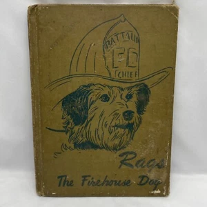 RAGS: THE FIREHOUSE DOG ELIZABETH MORTON 1952 First Edition HC - Picture 1 of 10