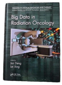 Big Data in Radiation Oncology (Imaging in Medical Diagnosis and Therapy) Hard - Picture 1 of 3