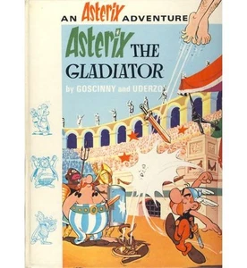 Asterix the Gladiator Comics Europe Gaul Humor René Goscinny Roman Occupation - Picture 1 of 1