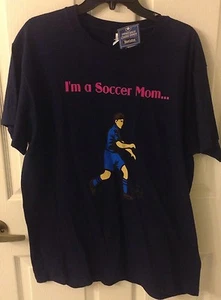 Soccer Mom T-shirt Front: I'M A SOCCER MOM Back: AND I KNOW IT Womens Sz L NWT - Picture 1 of 11