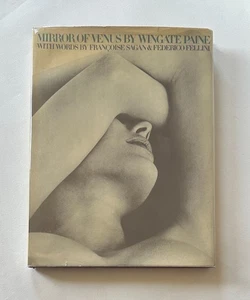 MIRROR OF VENUS Wingate Paine/Françoise Sagan/Federico Fellini | 1972 Hardcover - Picture 1 of 22