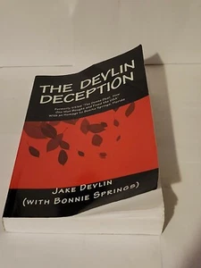 THE DEVLIN DECEPTION: FORMERLY TITLED "THE DONNE DEAL: HOW By Jake Devlin *NEW* - Picture 1 of 6