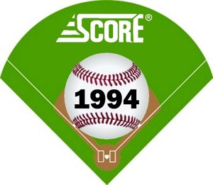 1994 Score Baseball  ***Your Choice***  Buy More and Save Up to 50%!
