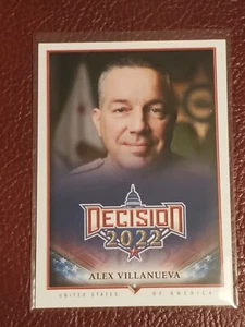 DECISION 2022 #16 Alex Villanueva. Political Trading Cards by Bench Warmer. NEW  - Picture 1 of 2