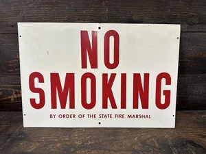 Vintage Tin No Smoking Sign By Order Of The State Fire Marshal USED - Picture 1 of 4